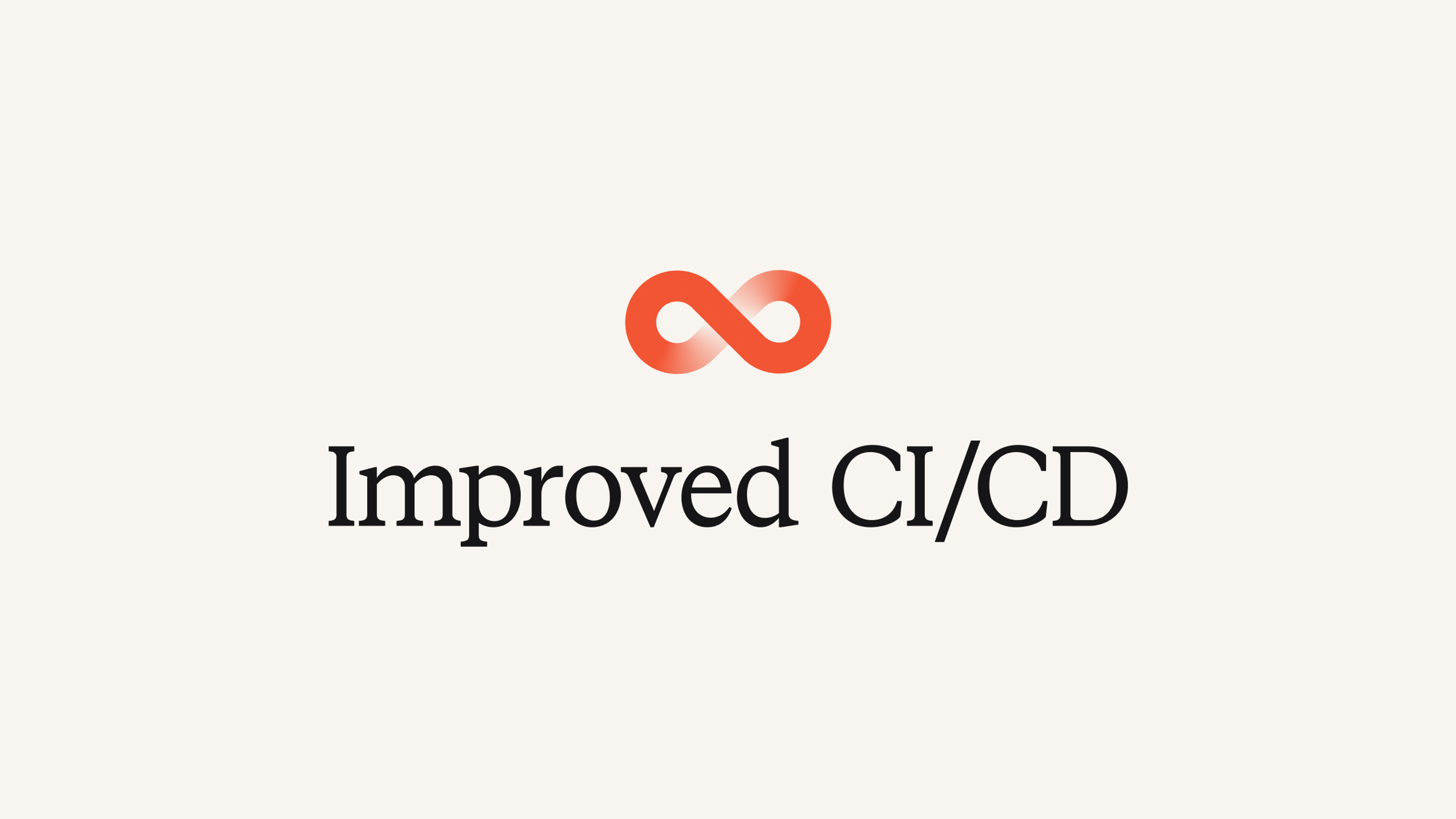 Improved CI/CD