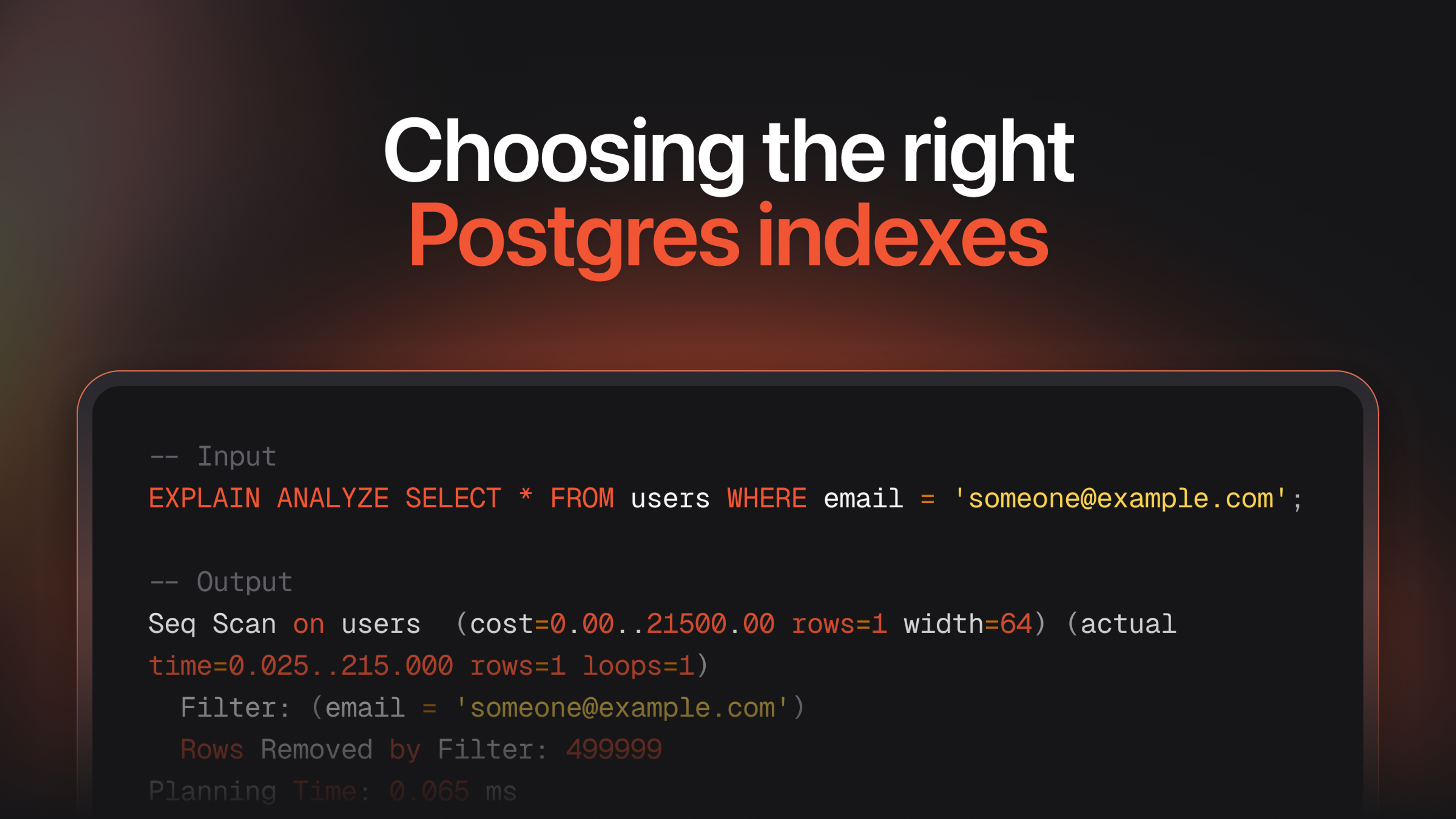 Choosing the right Postgres indexes