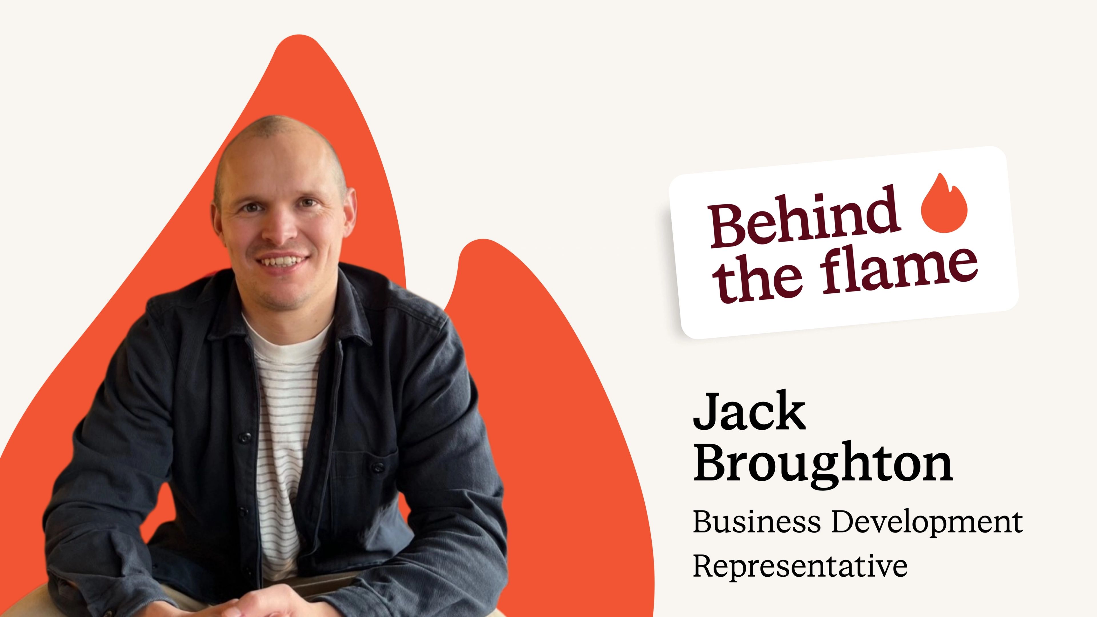 Behind the Flame: Jack Broughton