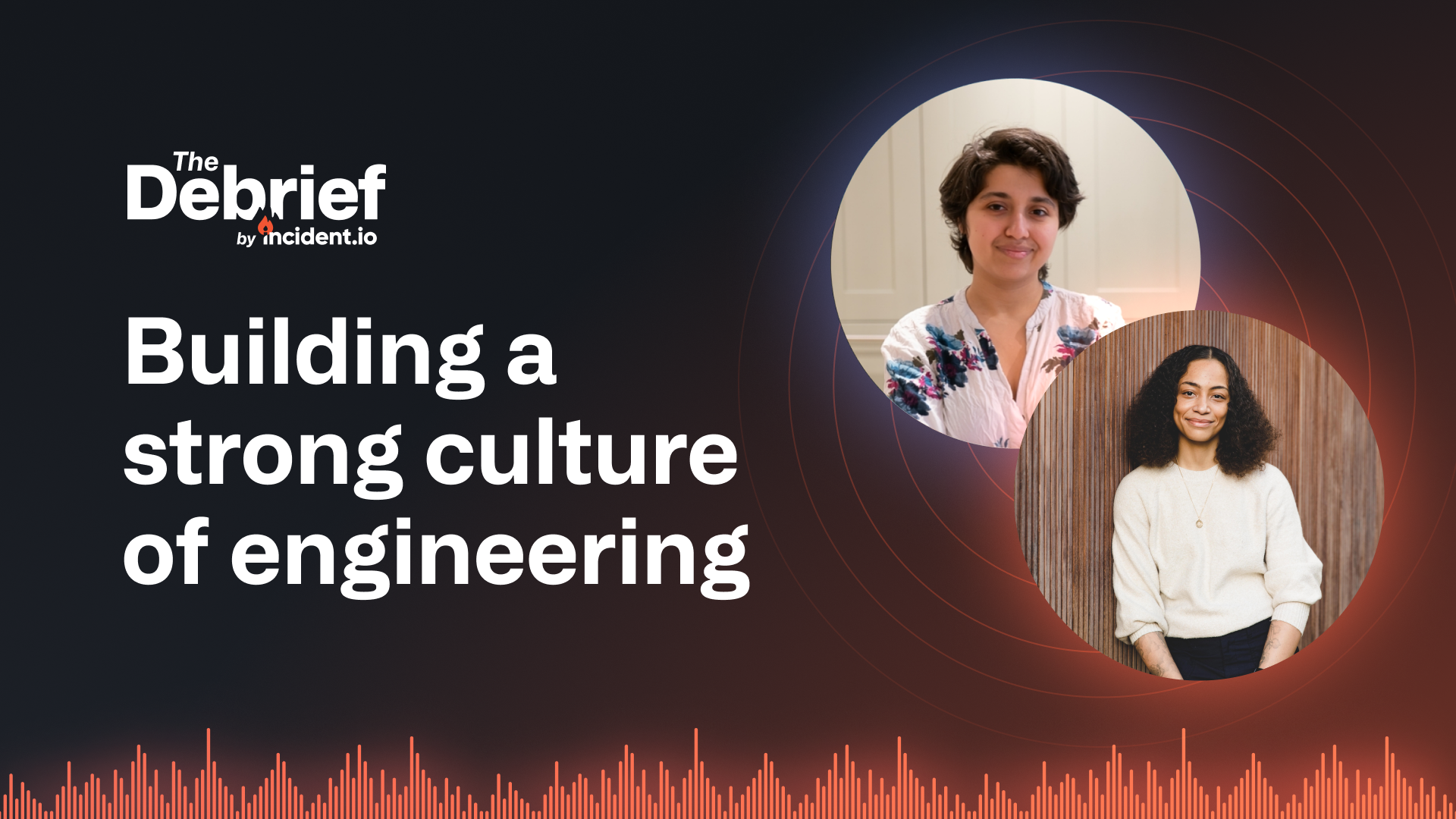 Why building a strong culture of engineering is worth the effort