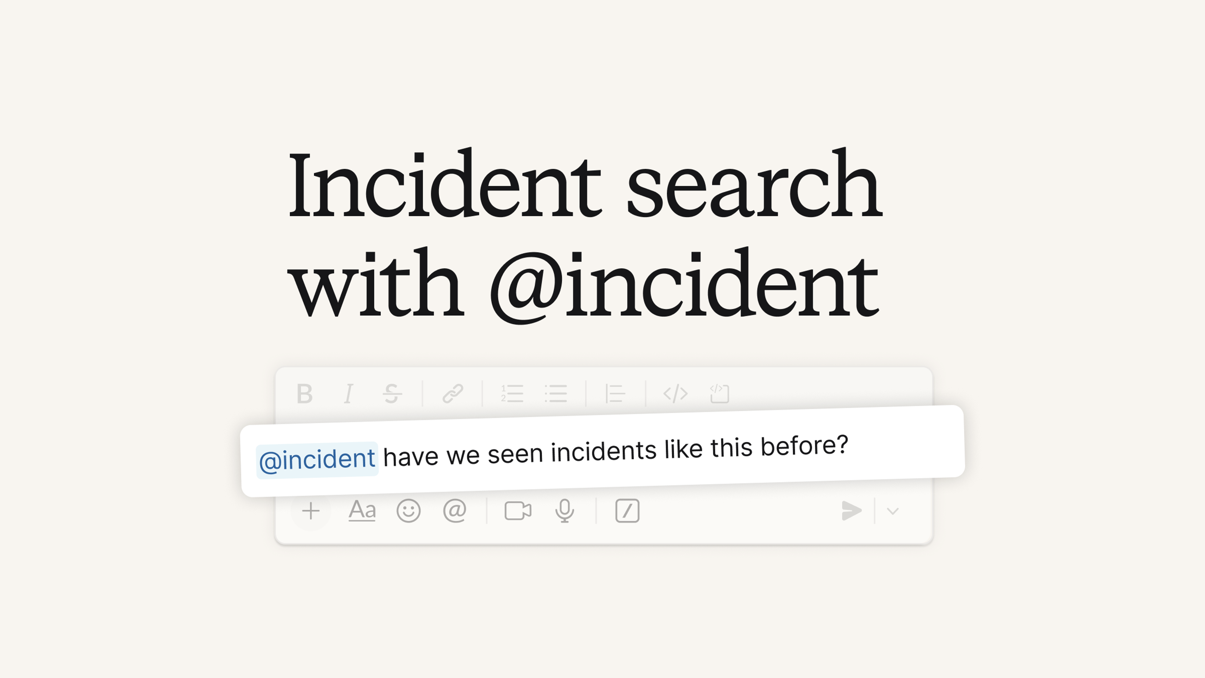 Incident search with @incident
