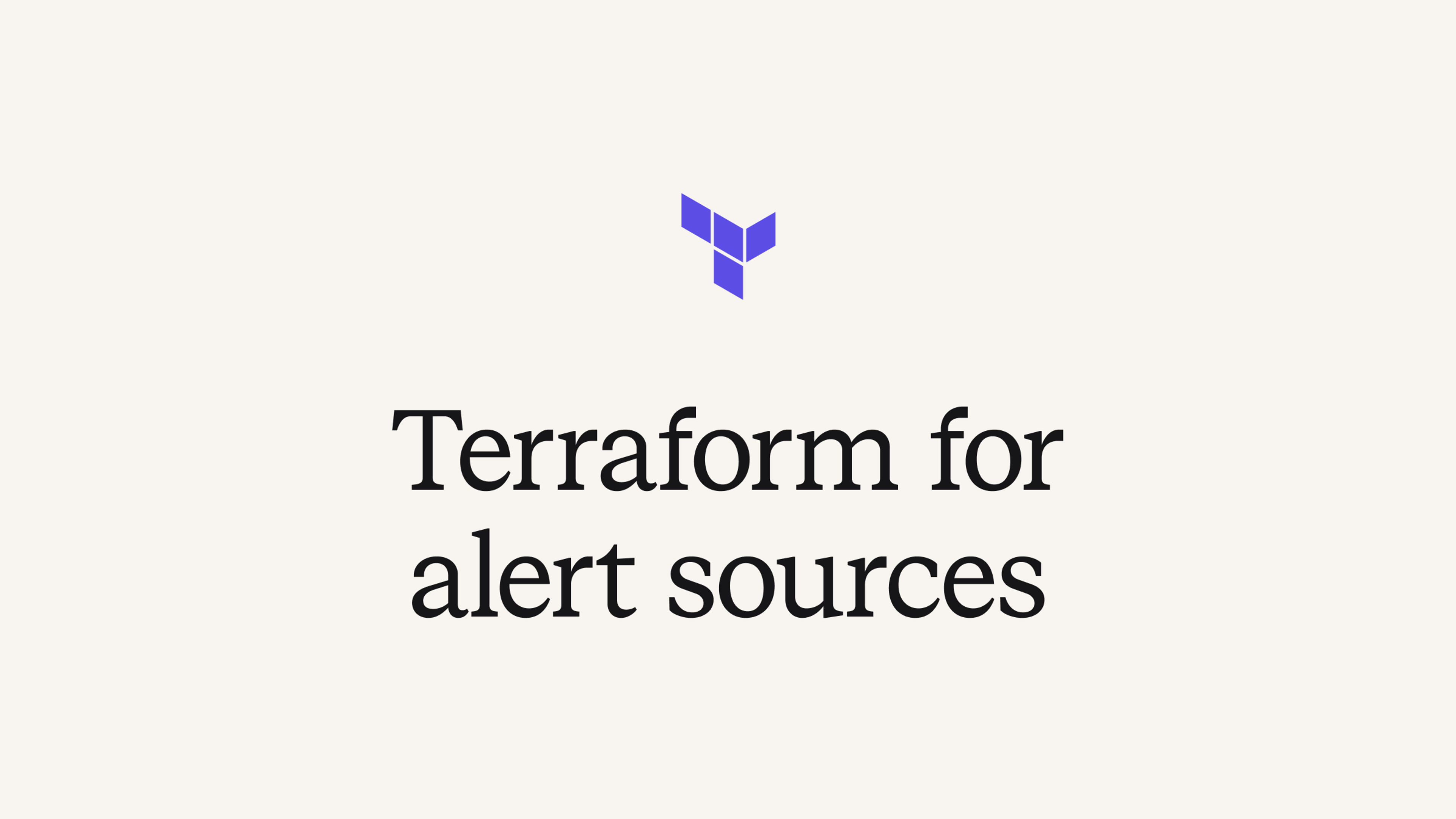 Terraform for alert sources