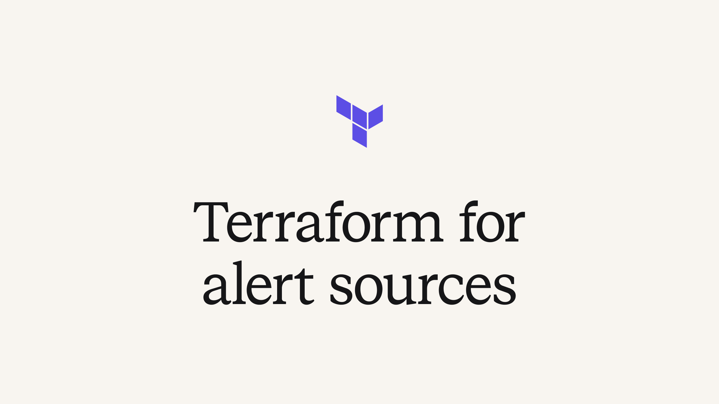 Terraform for alert sources