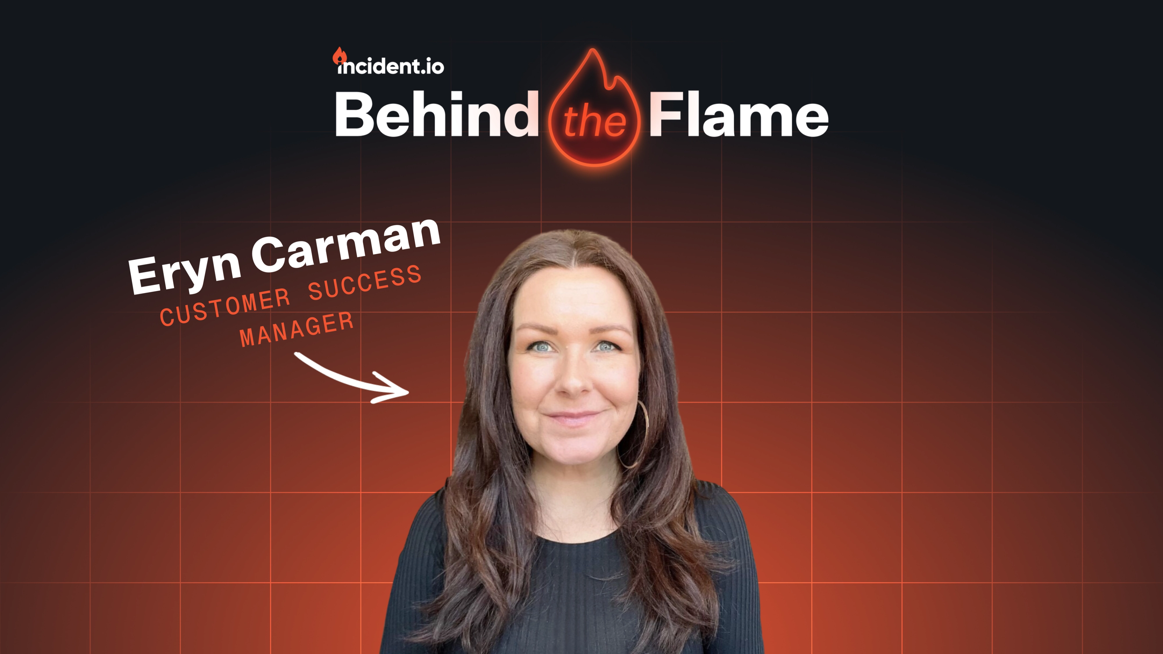 Behind the Flame: Eryn