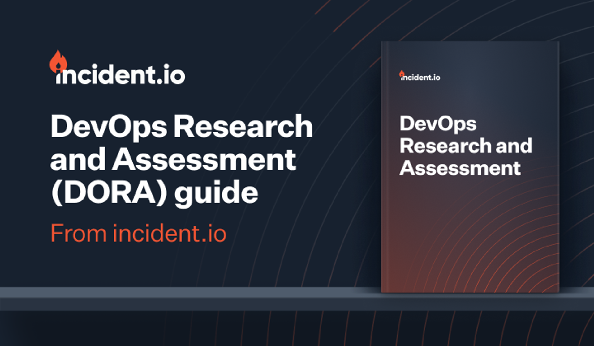 DevOps Research and Assessment (DORA) guide 