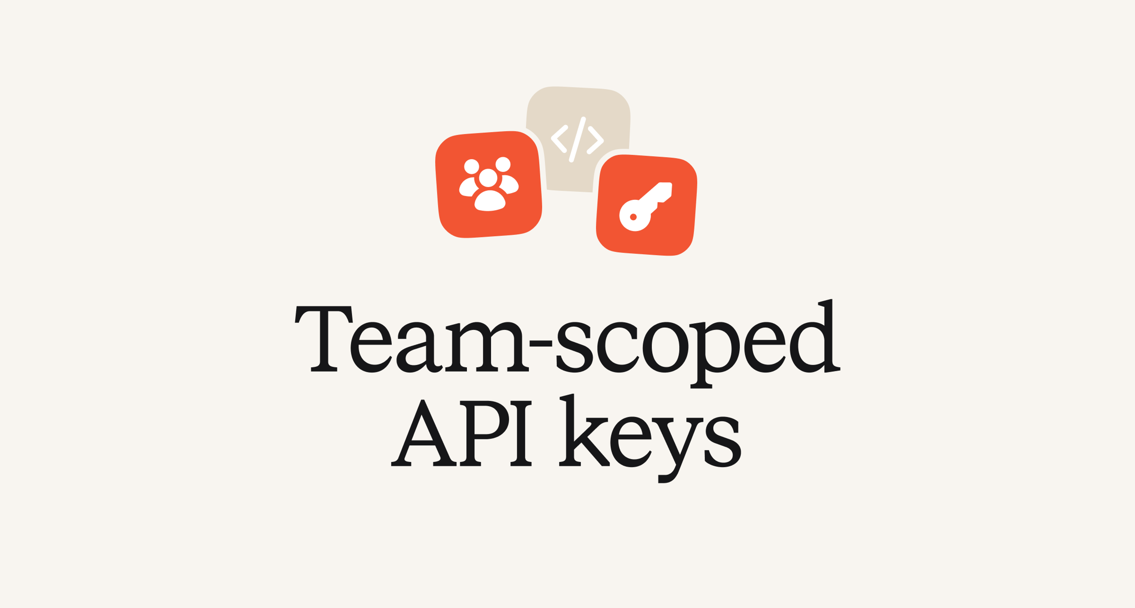 Team-scoped API keys