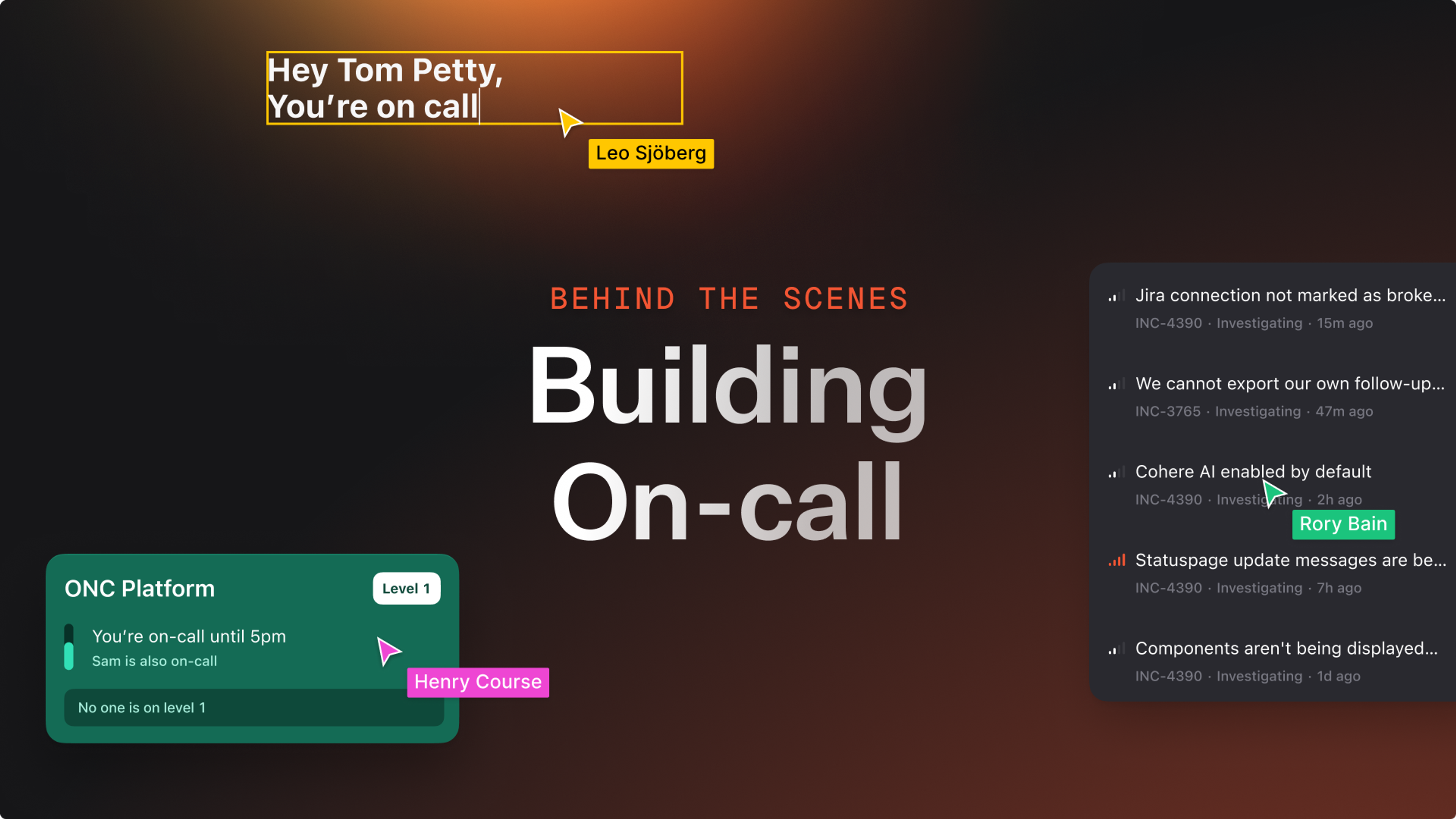 Behind-the-scenes building On-call