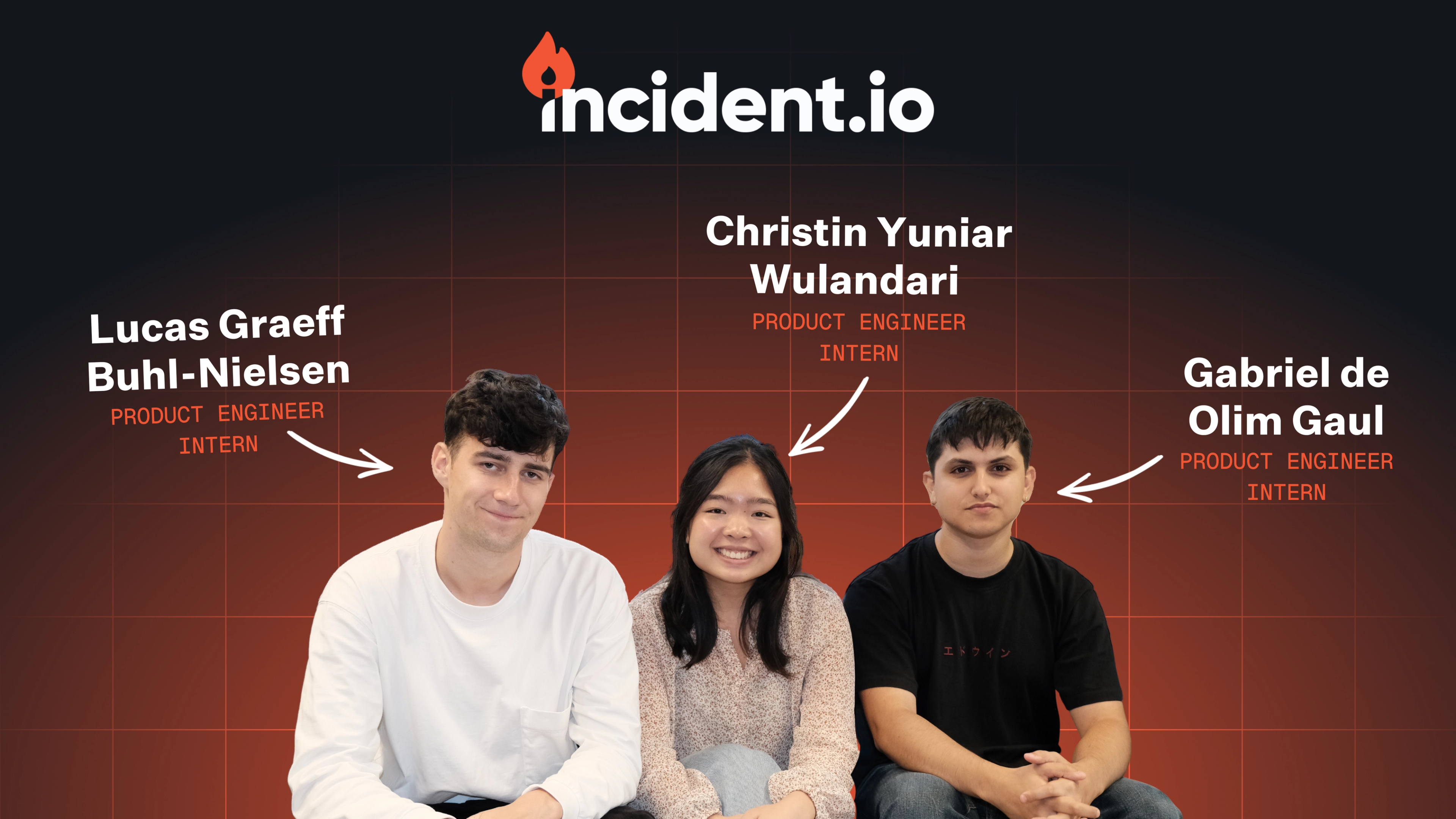 Interns at incident.io