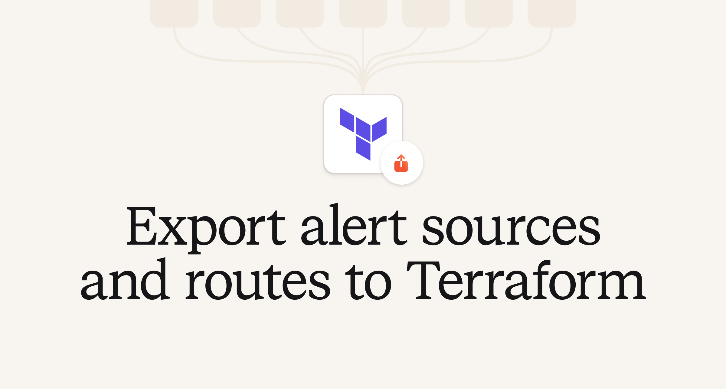Export alert sources and routes to Terraform