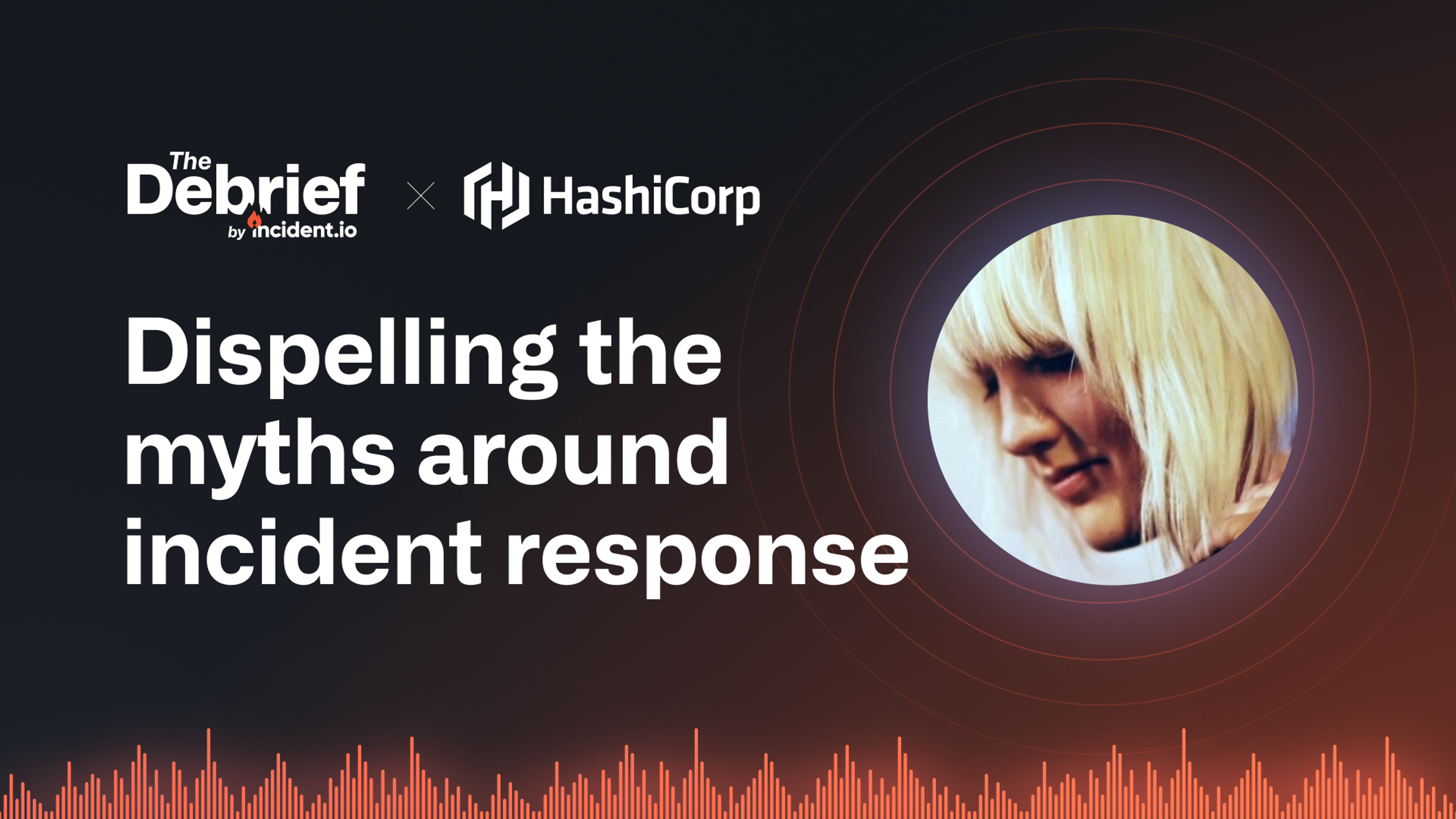 Dispelling the myths around incident response with Colette Alexander, Director of Engineering at HashiCorp