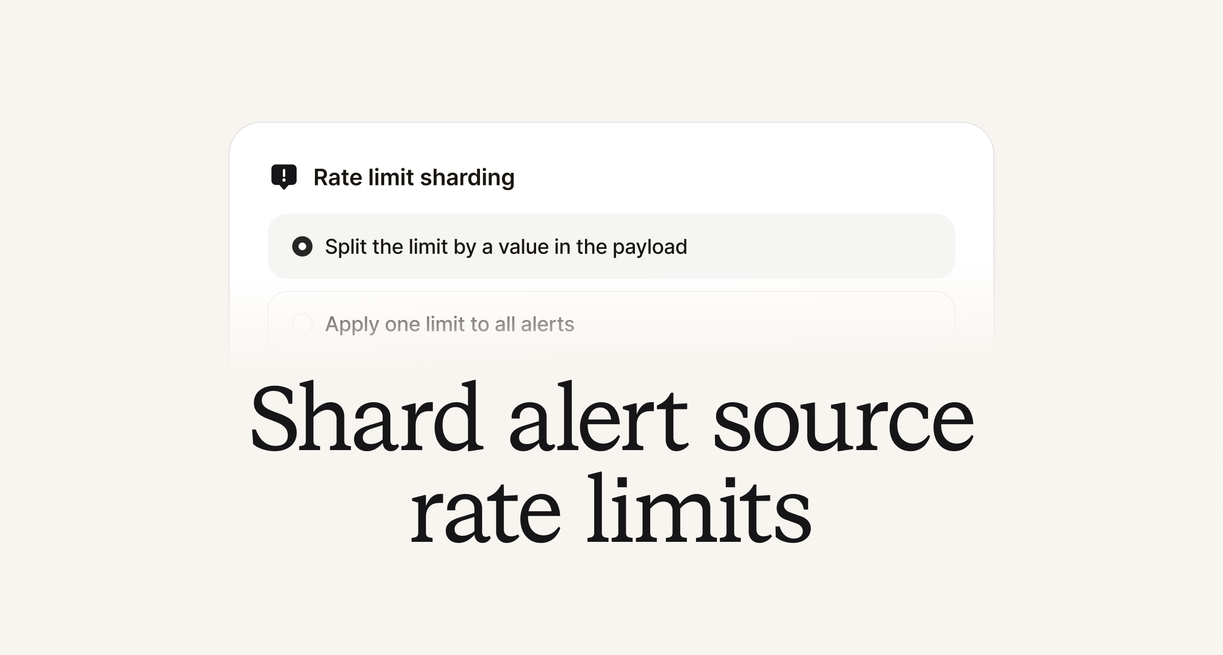 Shard alert source rate limits