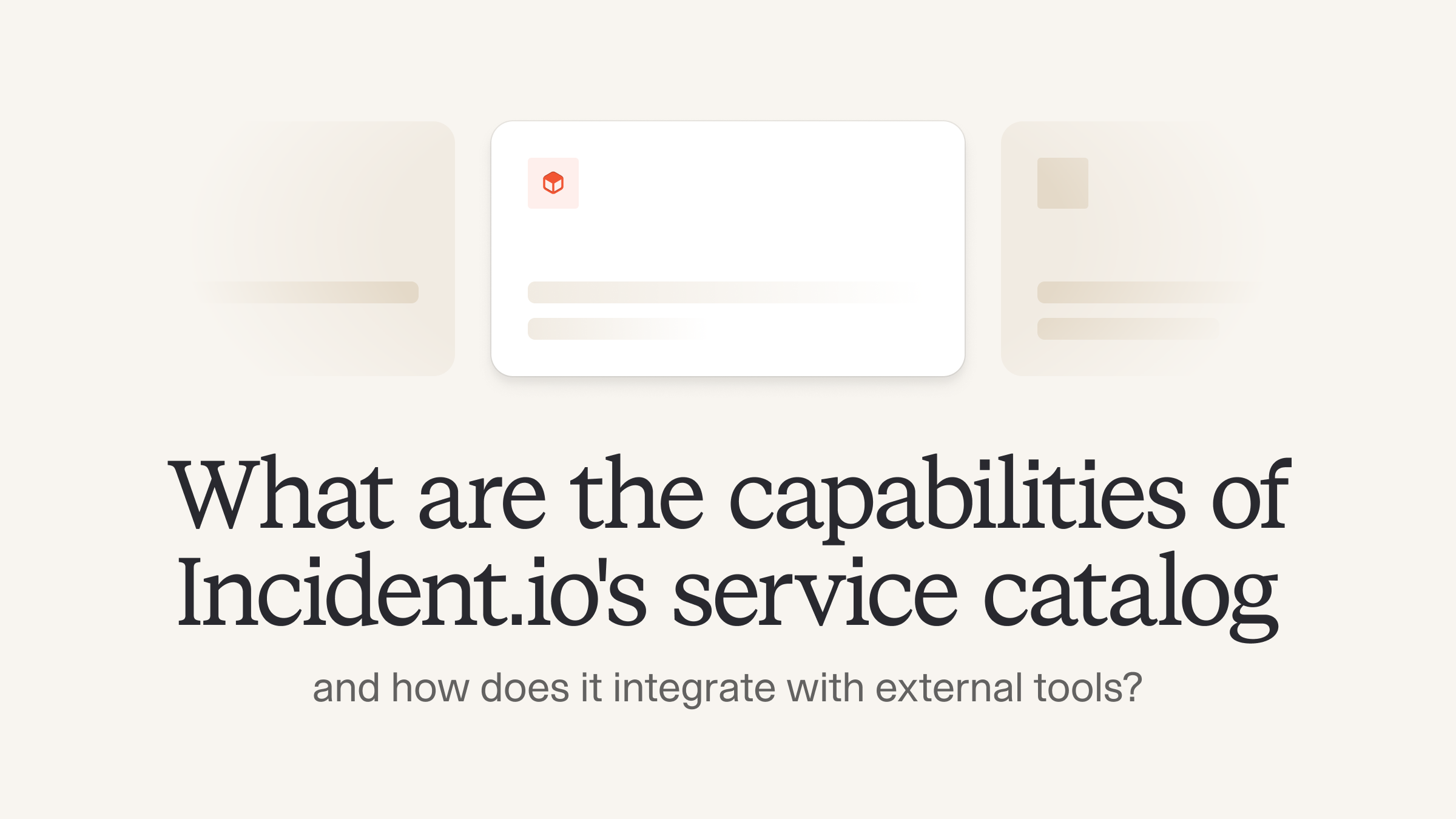 What are the capabilities of Incident.io's service catalog and how does it integrate with external tools?