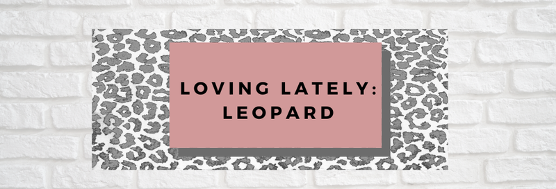 Loving Lately: Leopard Print