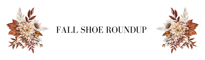 Fall Shoe Roundup