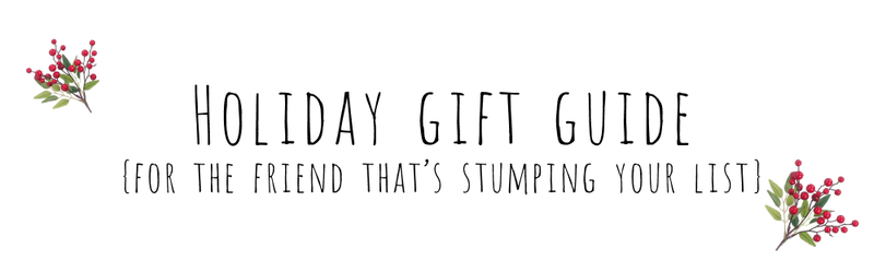 Holiday Gift Guide for Her