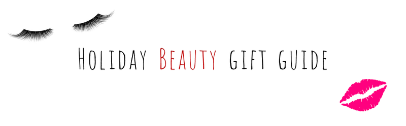 Gift Guide: Beauty