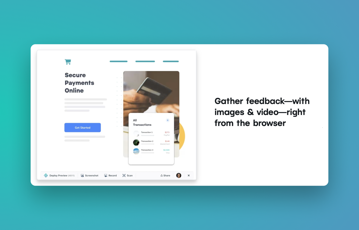 Gather feedback – with images & video – right from the browser.