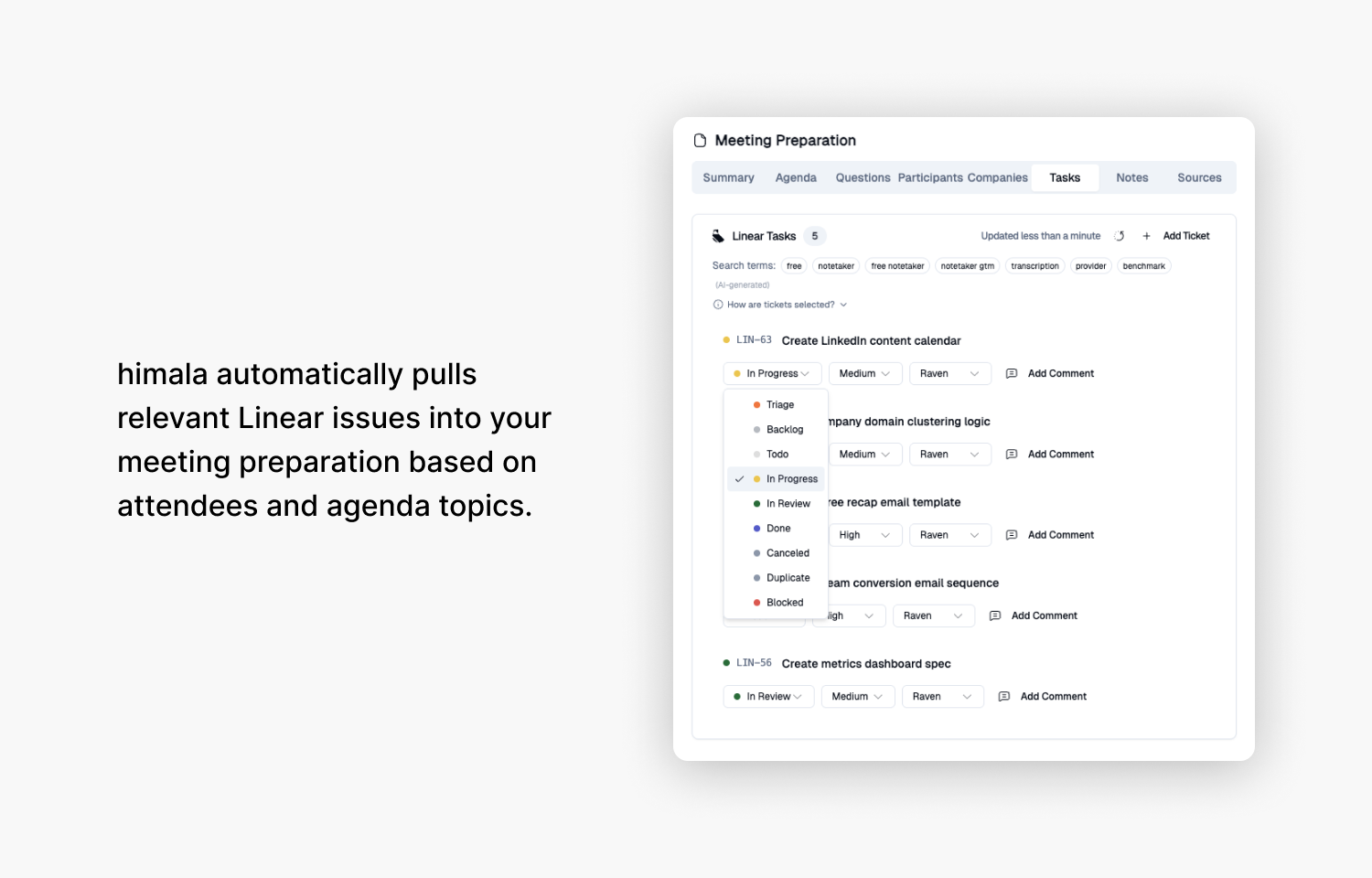 himala automatically pulls relevant Linear issues into your meeting preparation