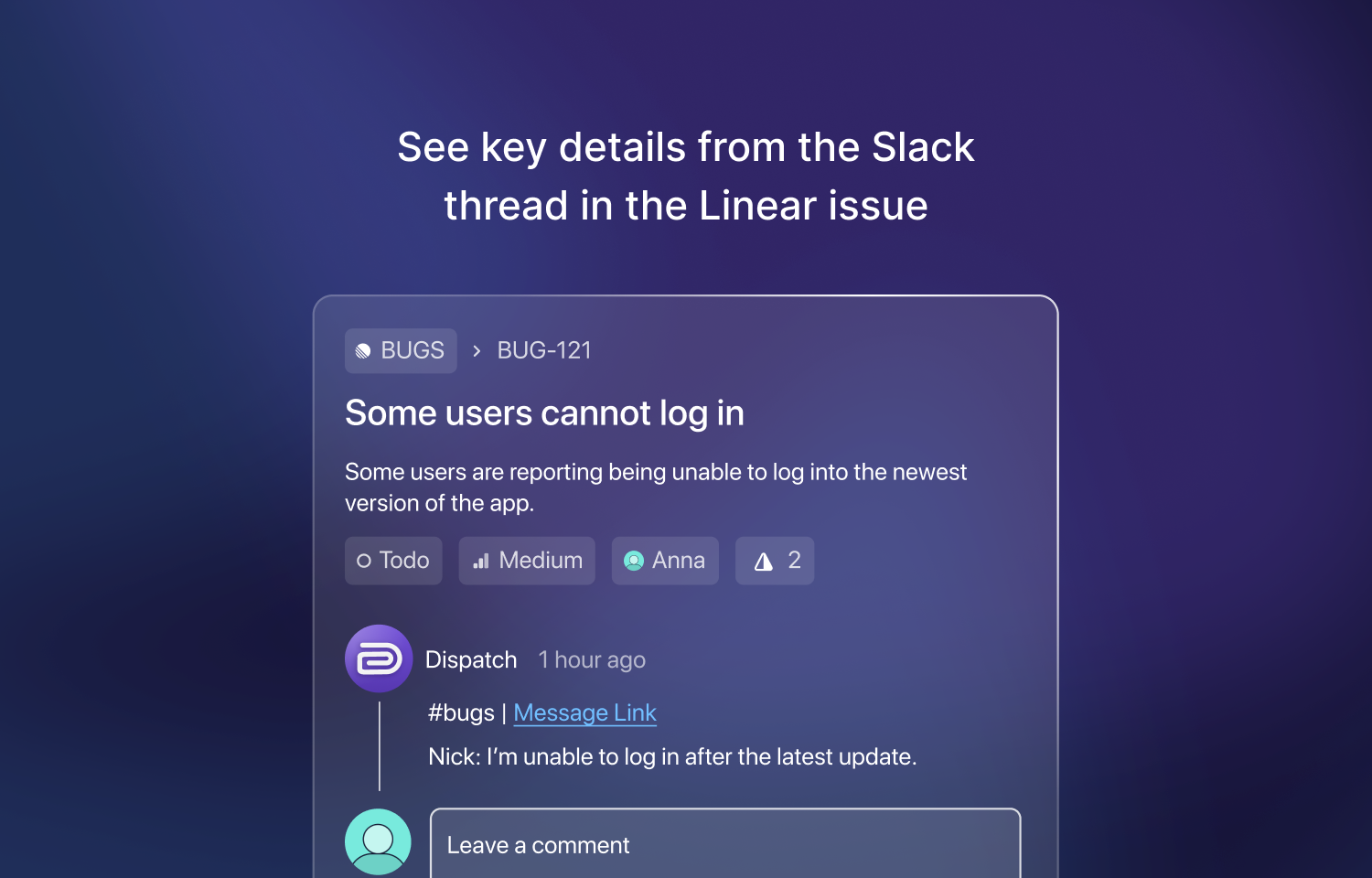Dispatch showing Slack information in the Linear issue