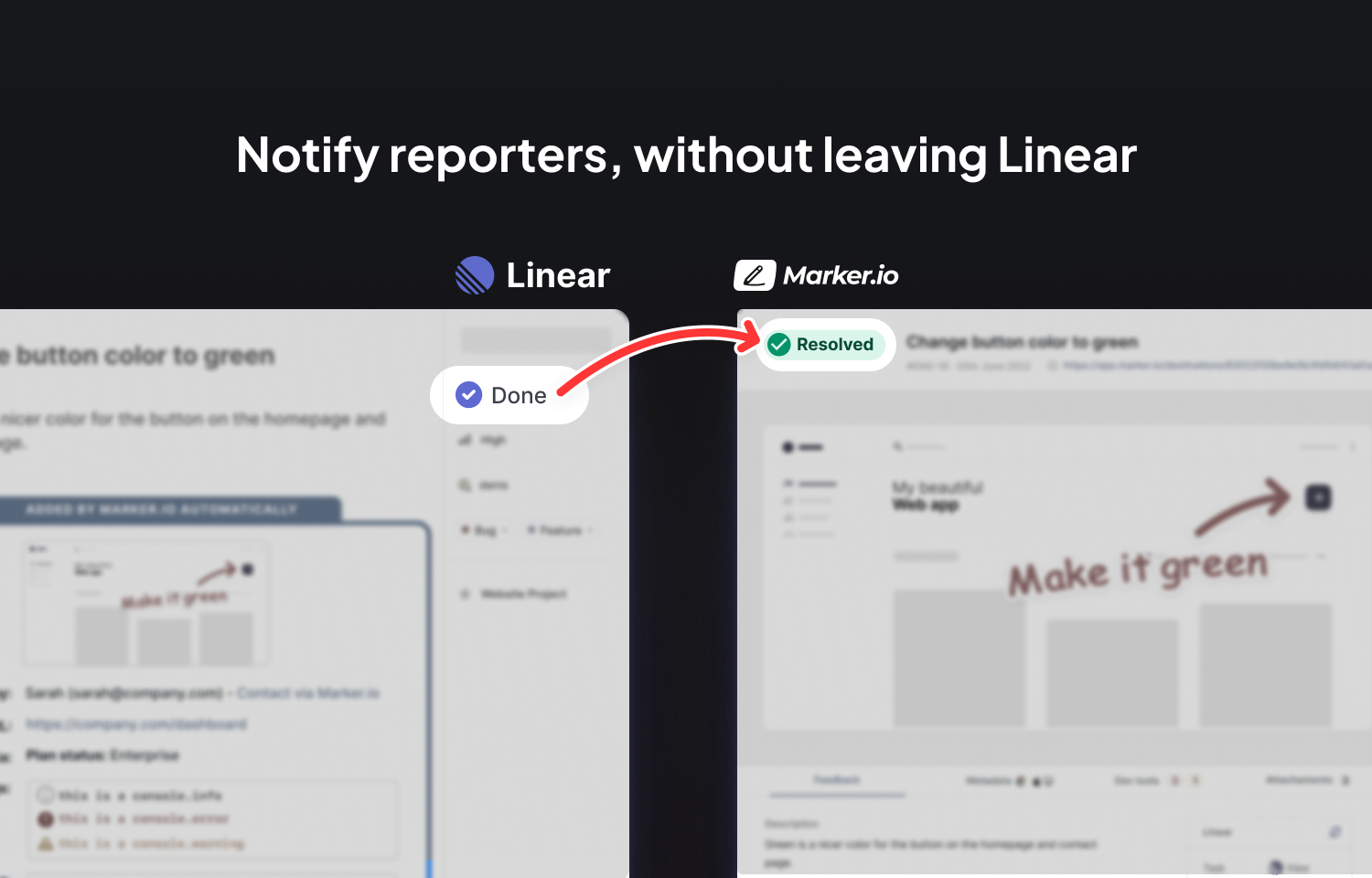 Notify reporters, without leaving Linear.