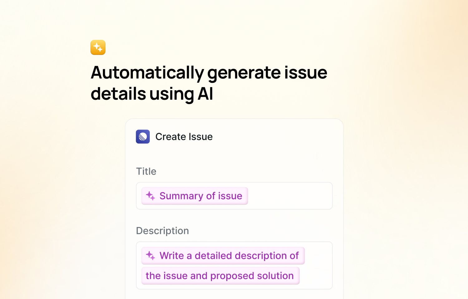 Create issue form showing an AI generated title and description from Lindy