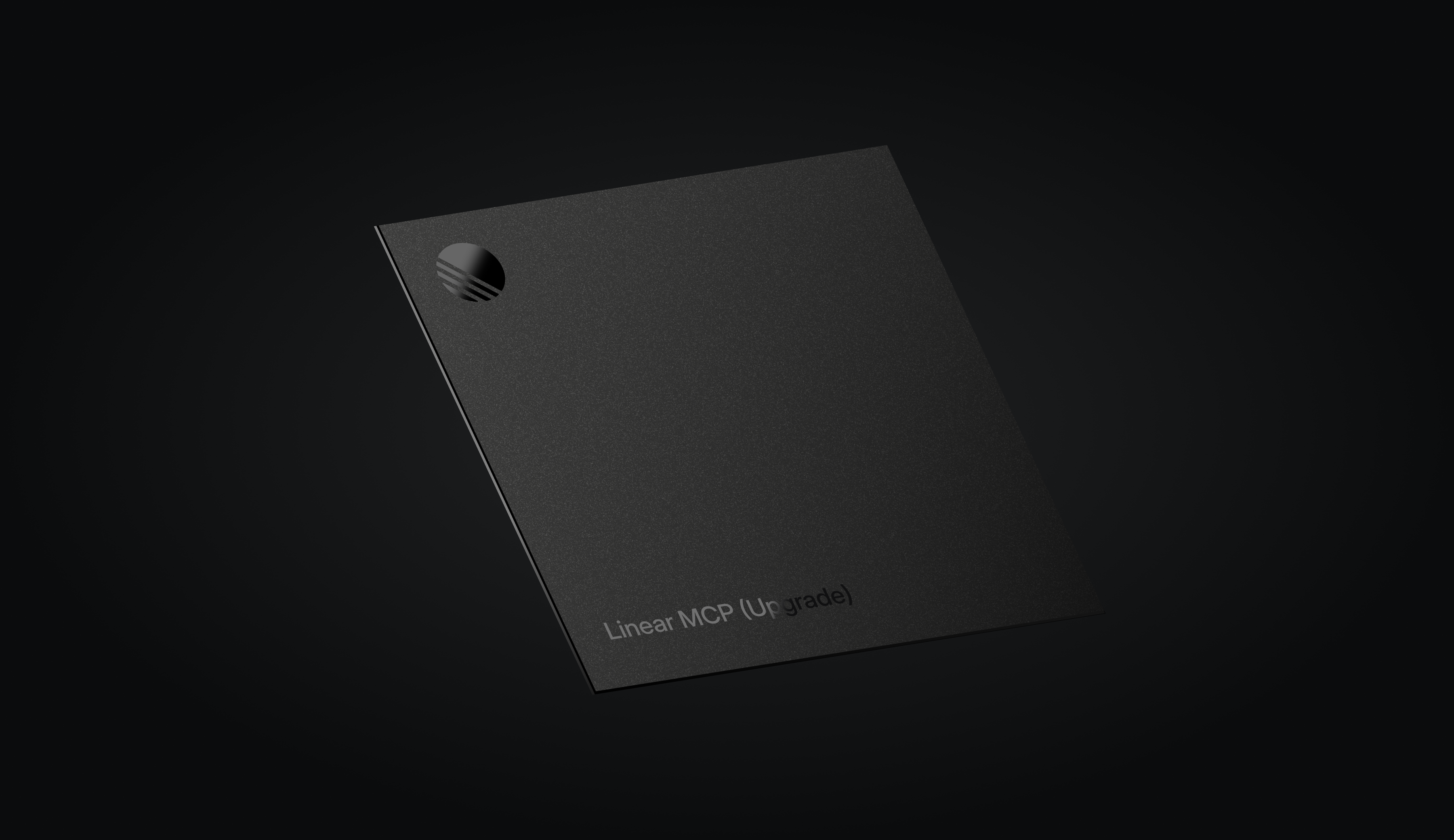 A dark, minimalist 3D render of a matte-black rectangular card angled against a black gradient background. The card features a small circular Linear logo cutout near the top-left corner and subtle engraved text near the bottom reading “Linear MCP (Up-grade).” The overall look is sleek, understated, and premium.