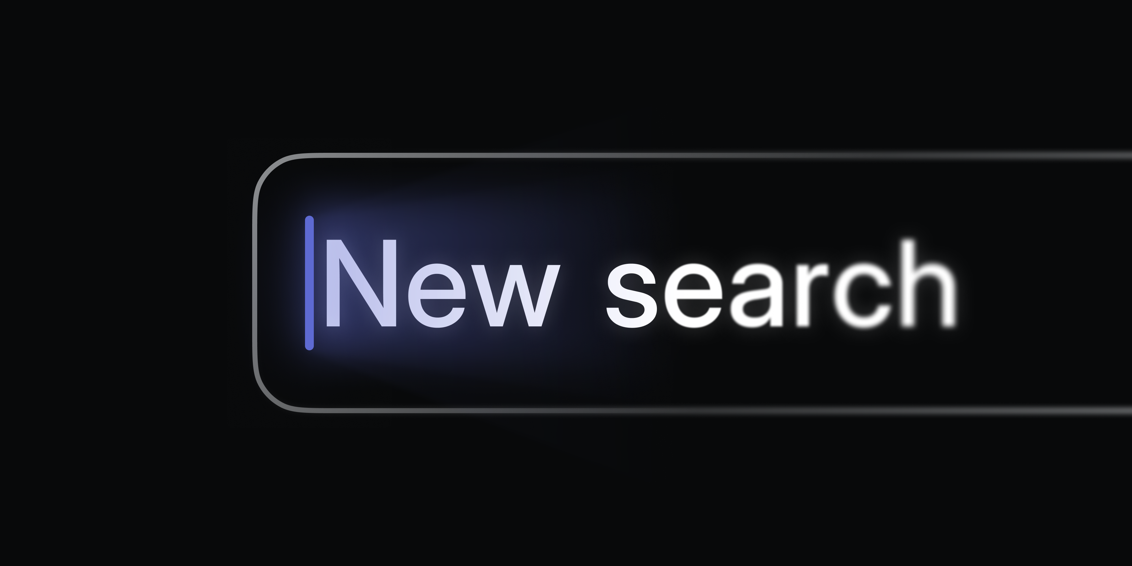 Search bar showing the words "New search" typed in it