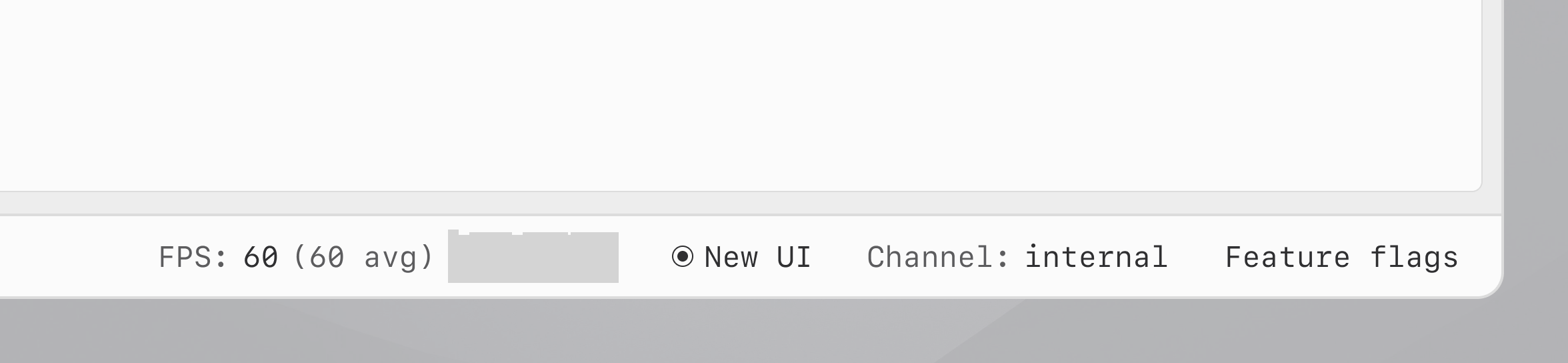 Our internal toolbar with the New UI toggle