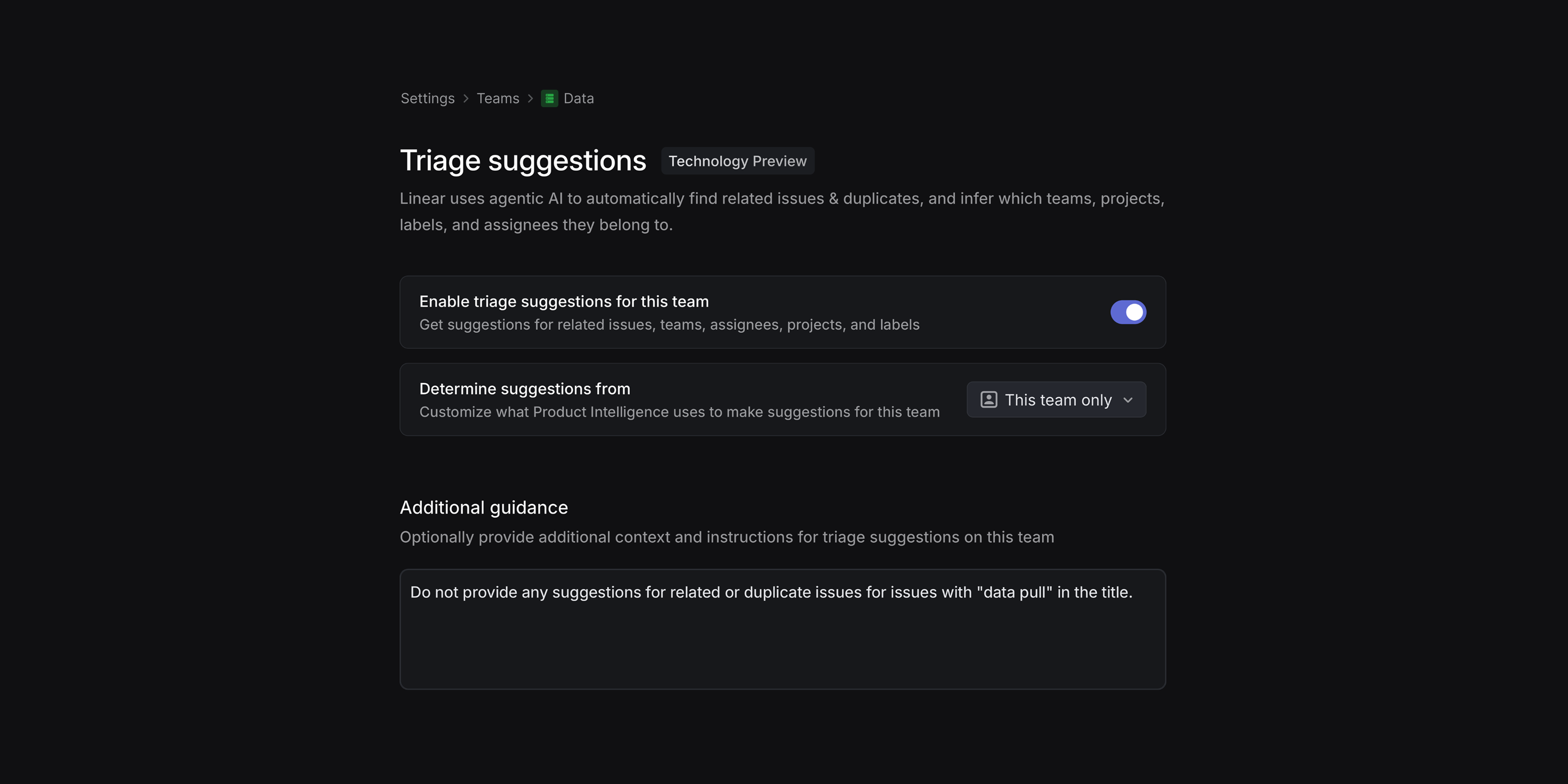The settings page for Triage suggestions showing extra guidance that was added on how to triage issues sent to the data team. The instructions say: Do not provide any suggestions for related or duplicate issues for issues with "data pull" in the title