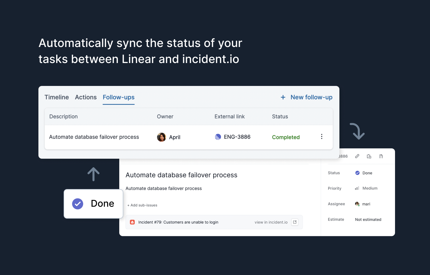 Automatically sync the status of your tasks between Linear and incident.io
