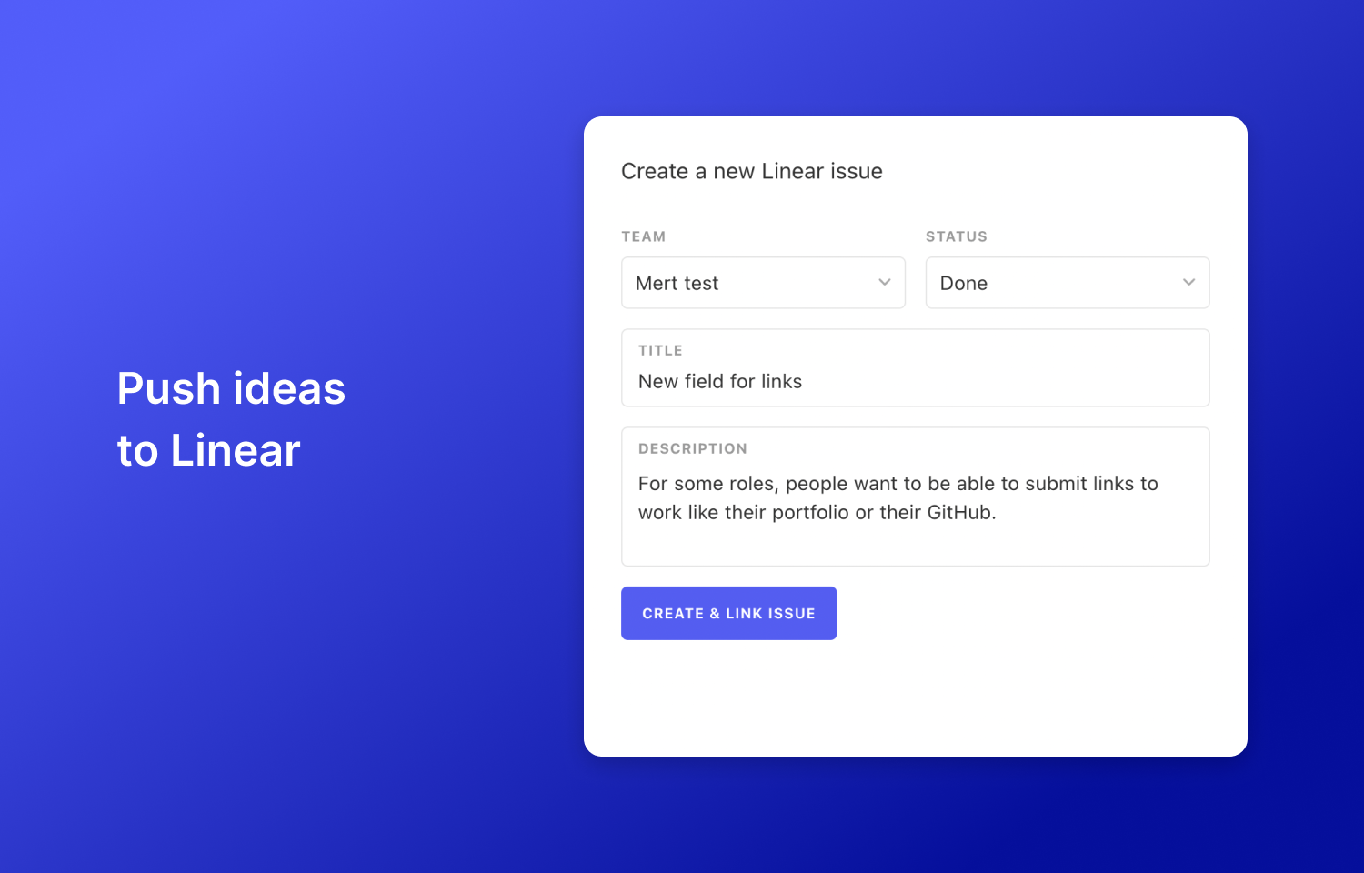 A modal for creating a Linear issue from Canny alongside text that says, "Push ideas to Linear."