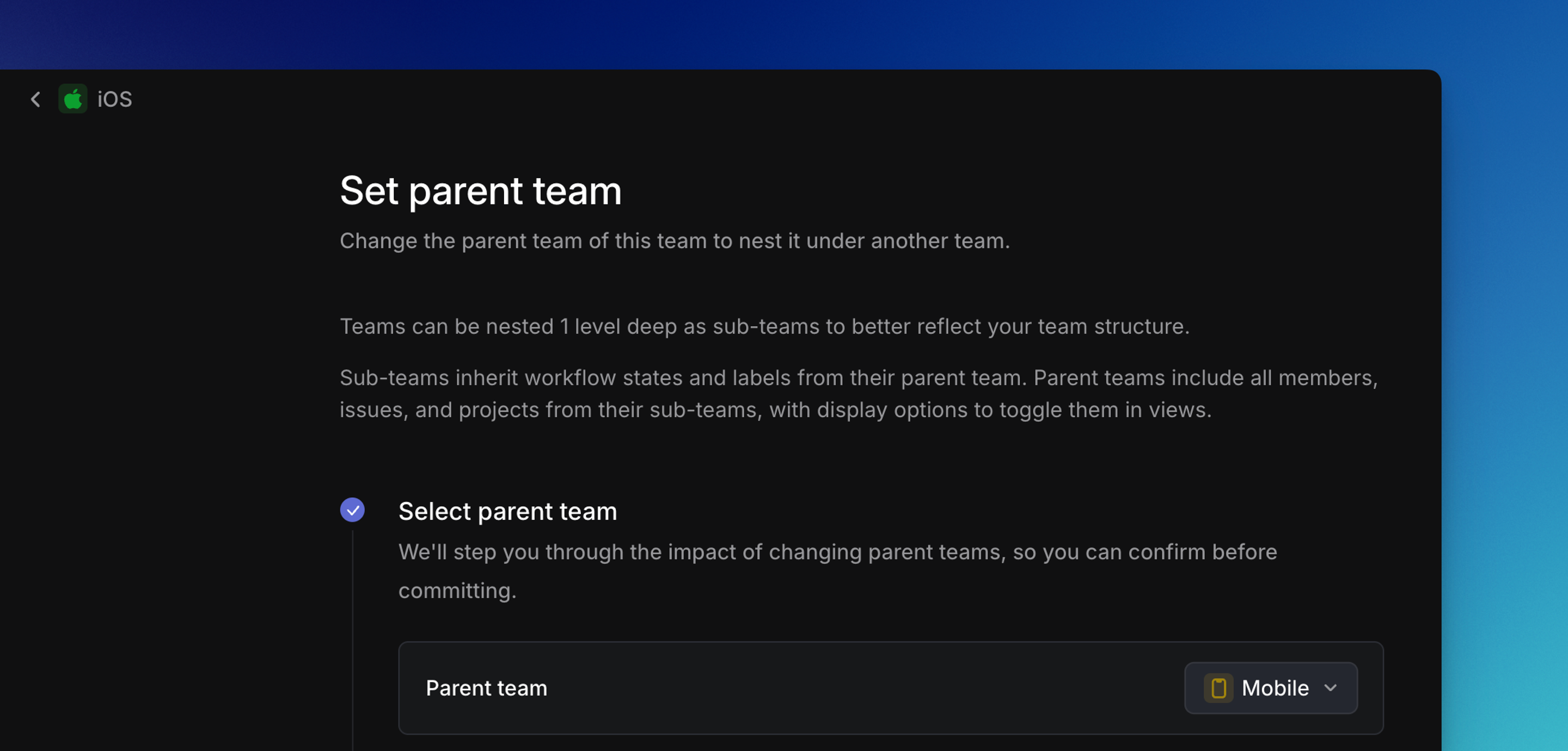 Shows selecting a parent team under Team settings > Team hierarchy