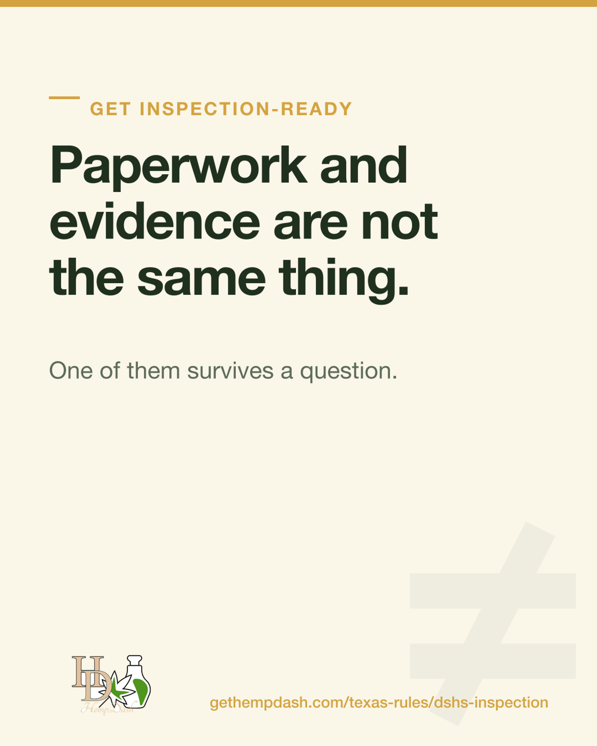 HempDash card reading "Paperwork and evidence are not the same thing."