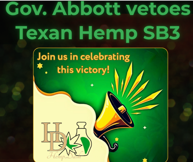 HempDash Exclusive: Texas Hemp Law Post-SB3 Veto