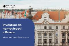 Investice do nemovitostí v Praze: Návratnost podle čtvrtí a typu