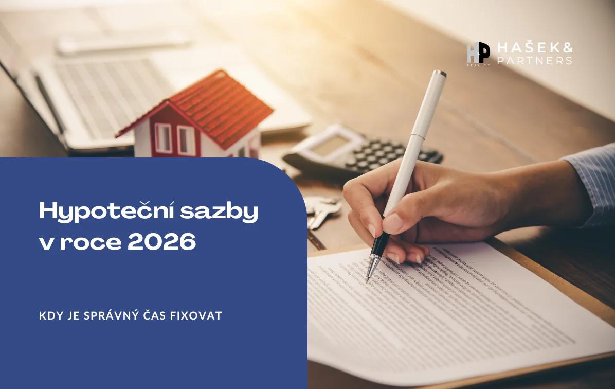 Hypoteční sazby v roce 2026: Kdy je správný čas fixovat