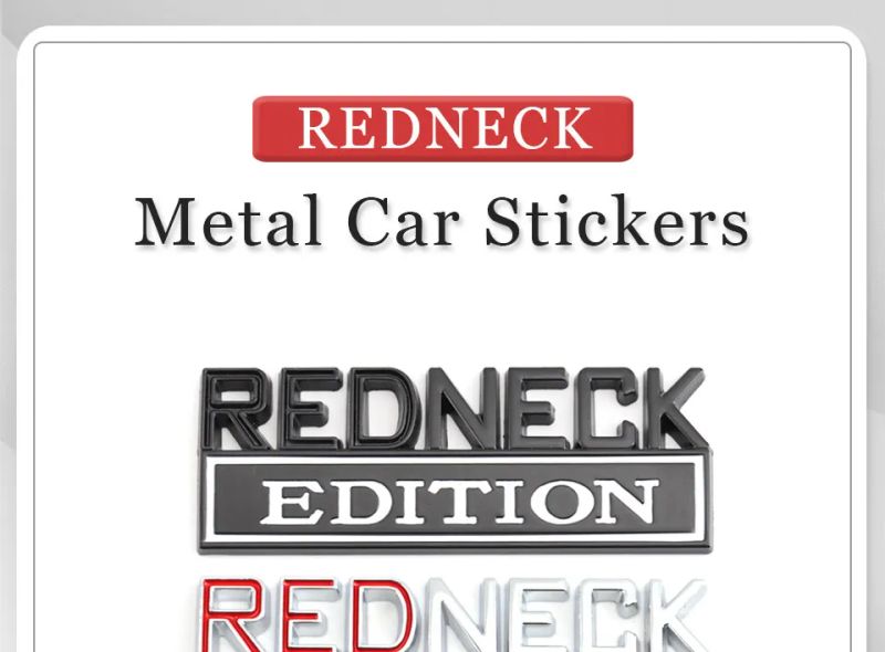 Redneck Edition Badge Emblem Hood Grille Sticker for Subaru Honda Jeep Ford Nissan Lexus