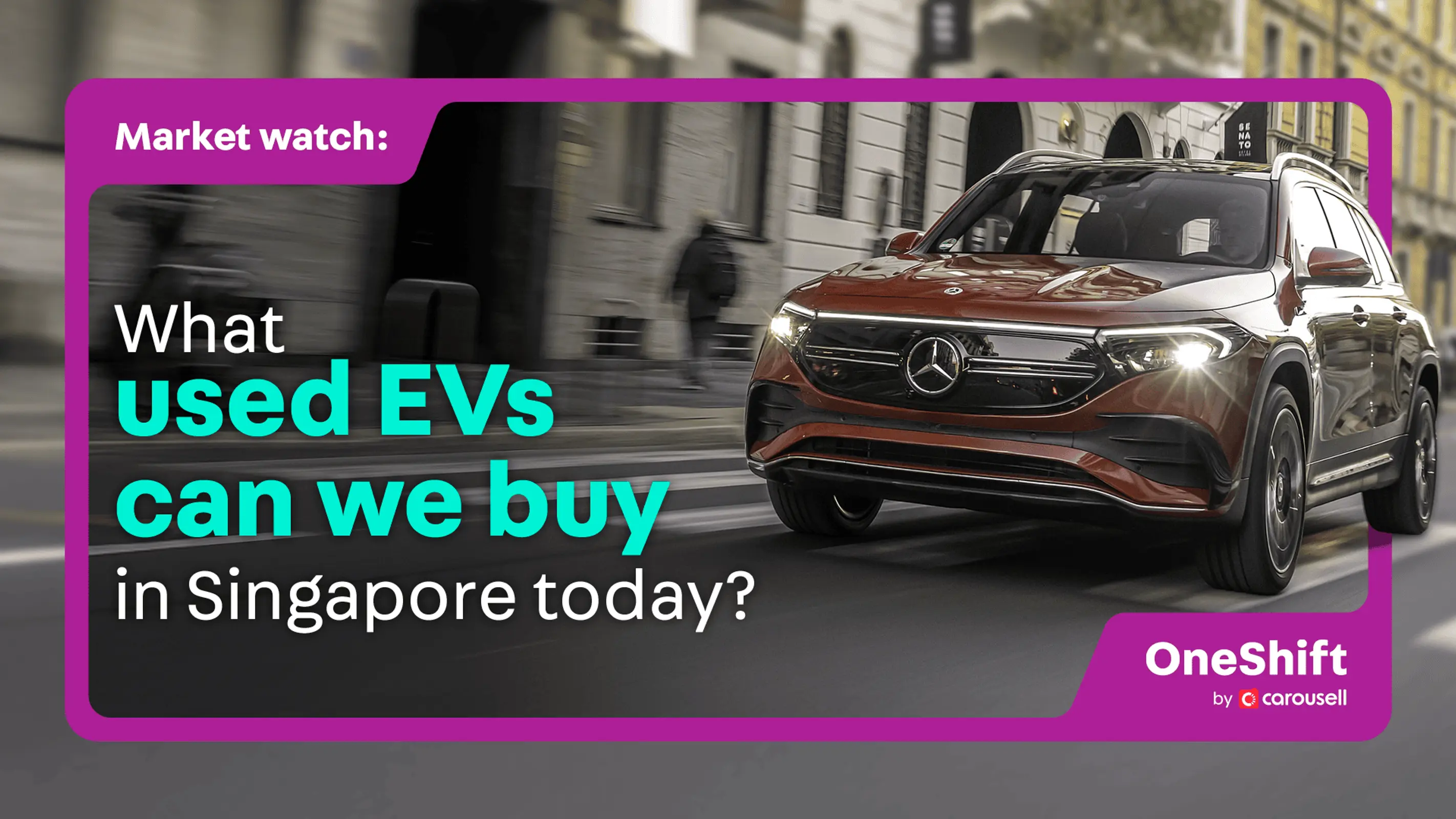 Market Watch: What Used EVs Can We Buy In Singapore Today?