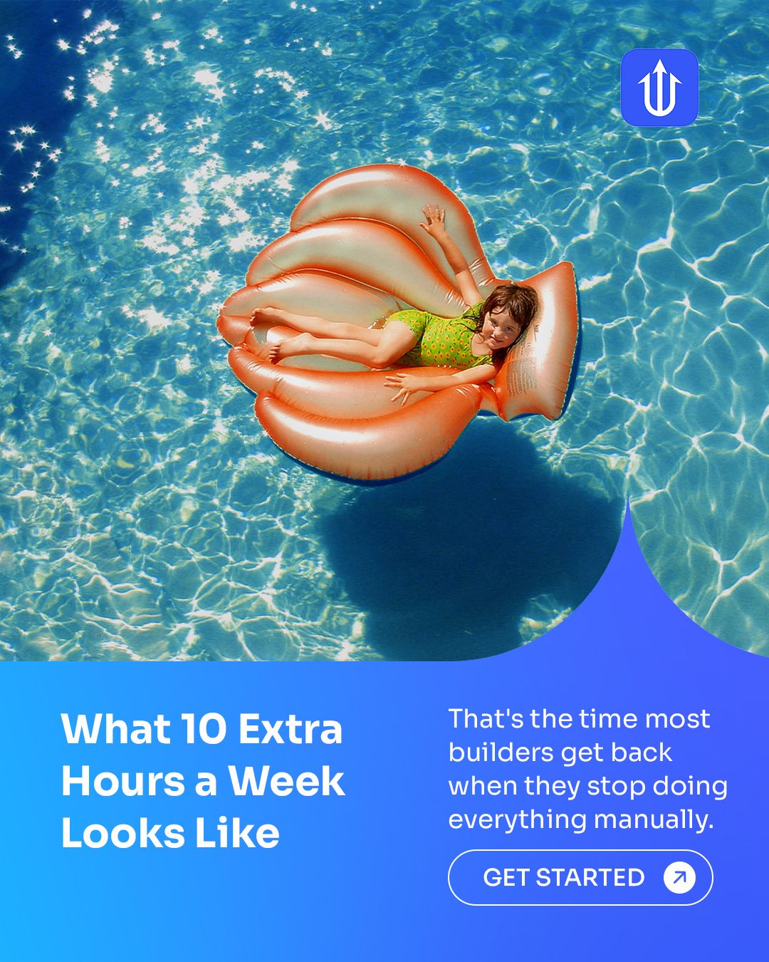 Aerial view of a child relaxing on a rose gold seashell pool float, with the Neptune message 'What 10 Extra Hours a Week Looks Like' overlaid in blue.