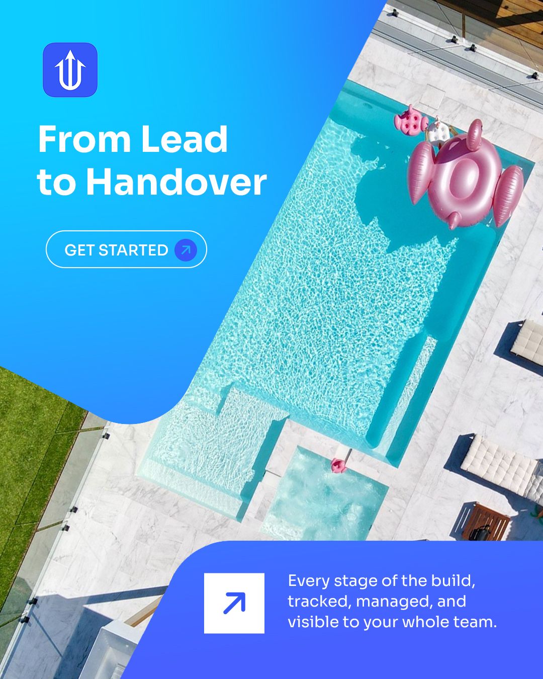 Aerial view of a completed backyard pool with sun loungers and a pink flamingo float, with the Neptune message 'From Lead to Handover' overlaid in blue.