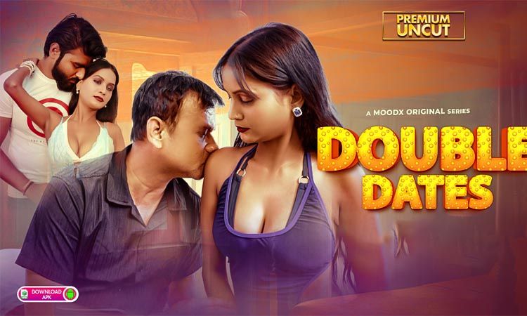 Double Date BTS (2025) S01 {Episode 1 Added} Hindi MoodX | Xmovies.Site