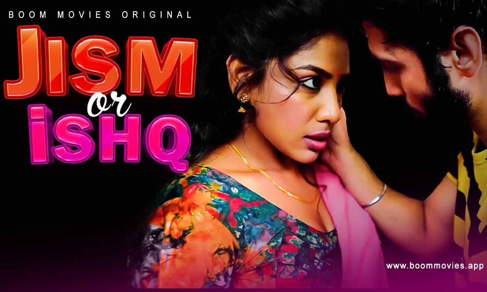Jism or Ishq | Xmovies.Site