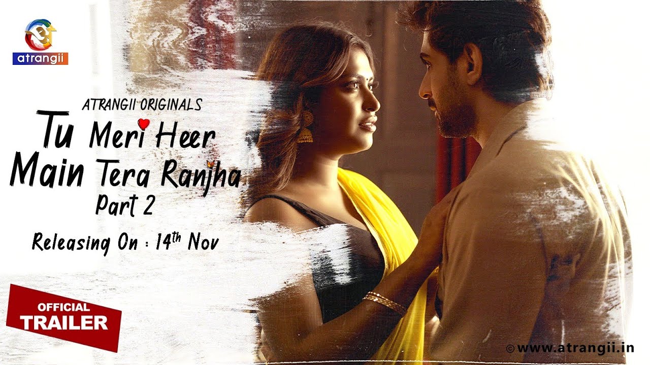 Tu Meri Heer Main Tera Ranjha (2025) S01 Part 1 Hindi Atrangii Complete WEB Series | Xmovies.Site