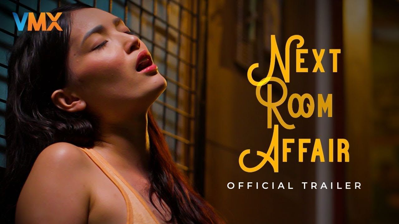 Next Room Affair (2025) UNRATED Tagalog Full Movie | Ranime