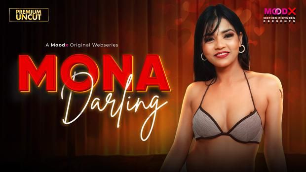 Mona Darling – E01 (2026) MoodX Hindi Uncut Web Series | Watch Free Online | Xporn