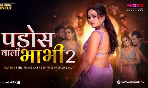 Pados Wali Bhabhi – E02 (2026) Moodx Hindi Uncut Hot Web Series | Watch Free | Xporn