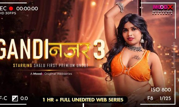 Gandi Najar – E03 (2026) Moodx Hindi Raw Tape | Watch Free | Xporn