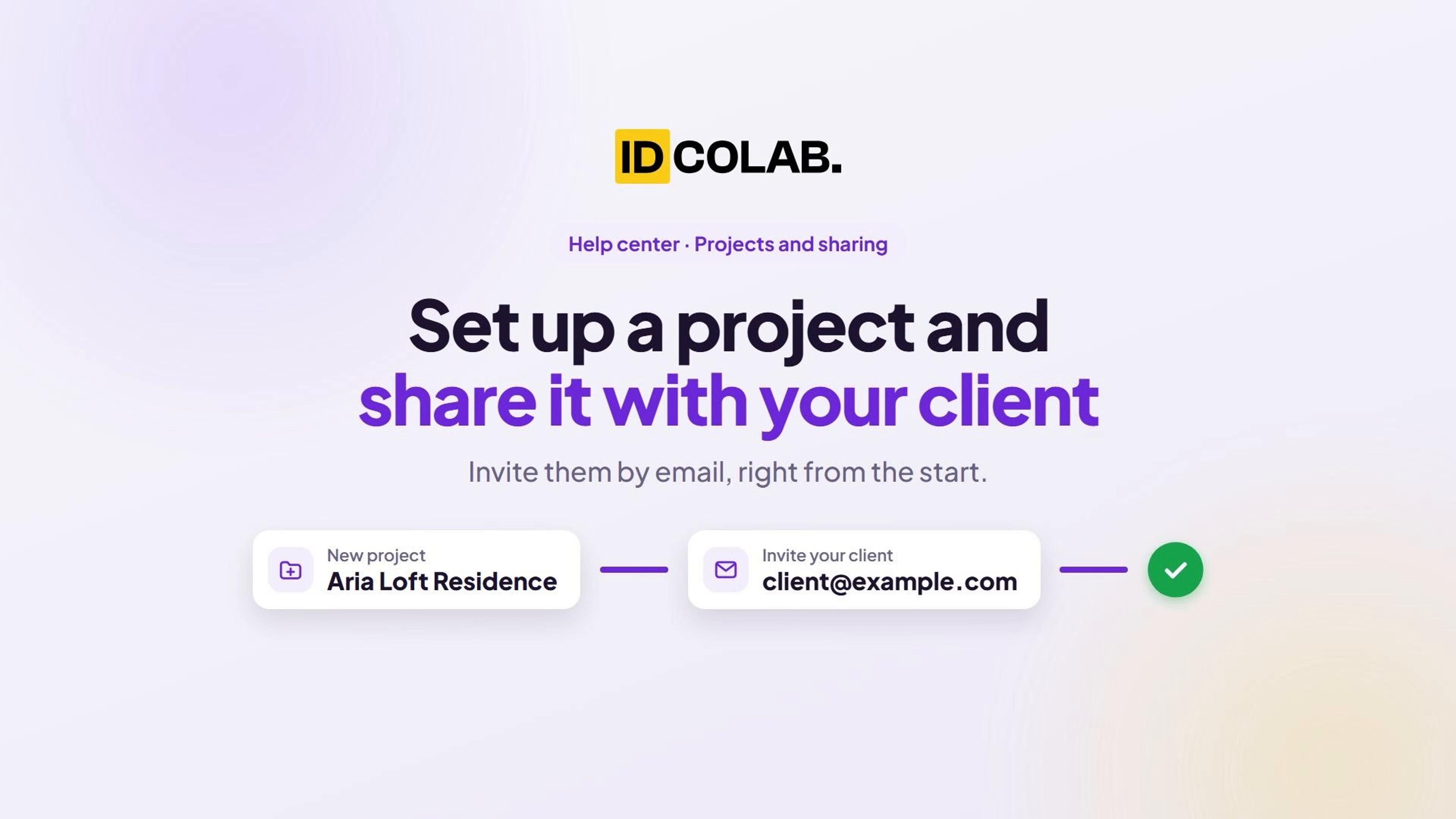 Set up a project and share it with your client, an IDColab help center video