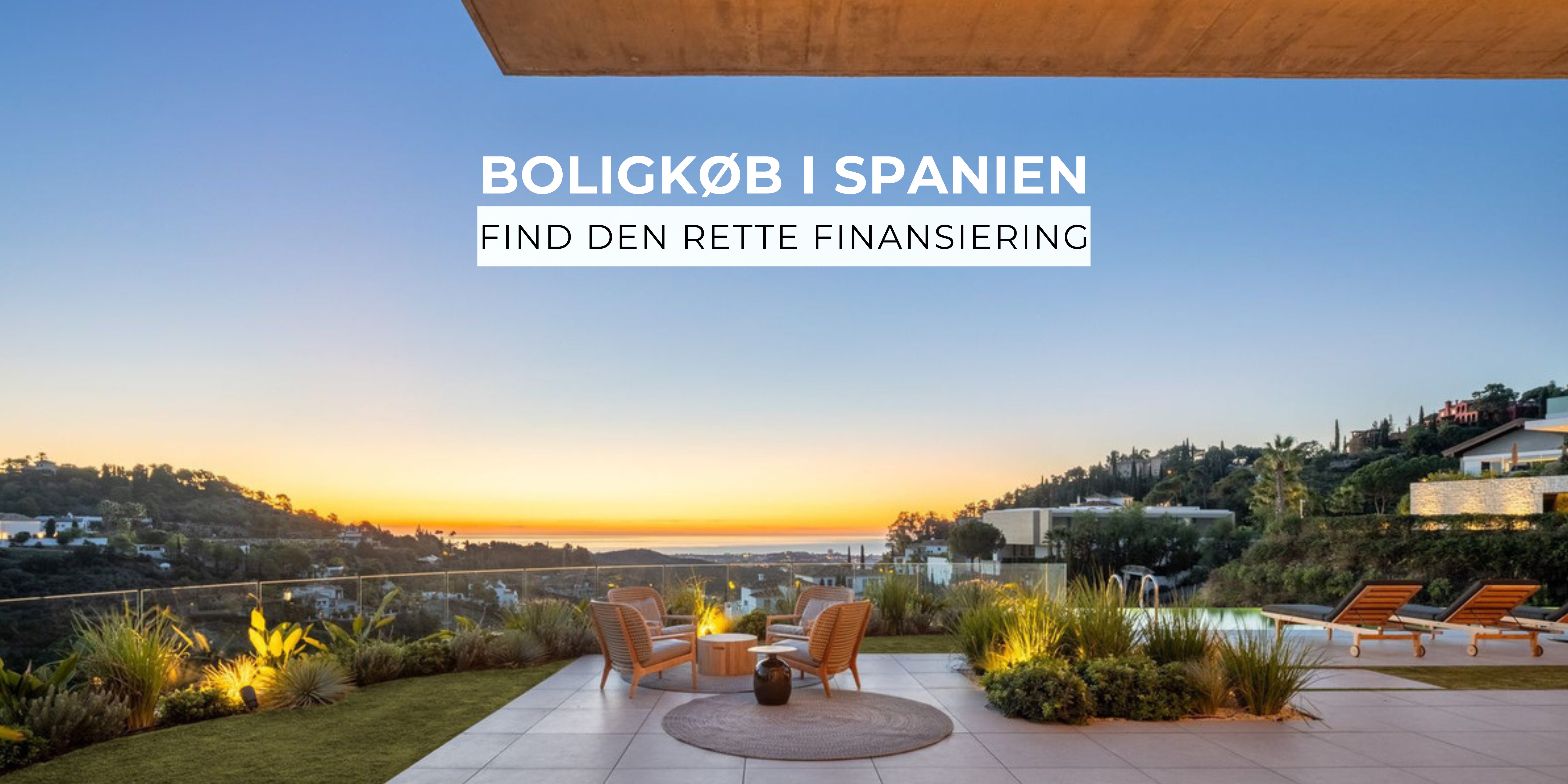 Boligkøb i Spanien: Find den finansiering, der passer til dig