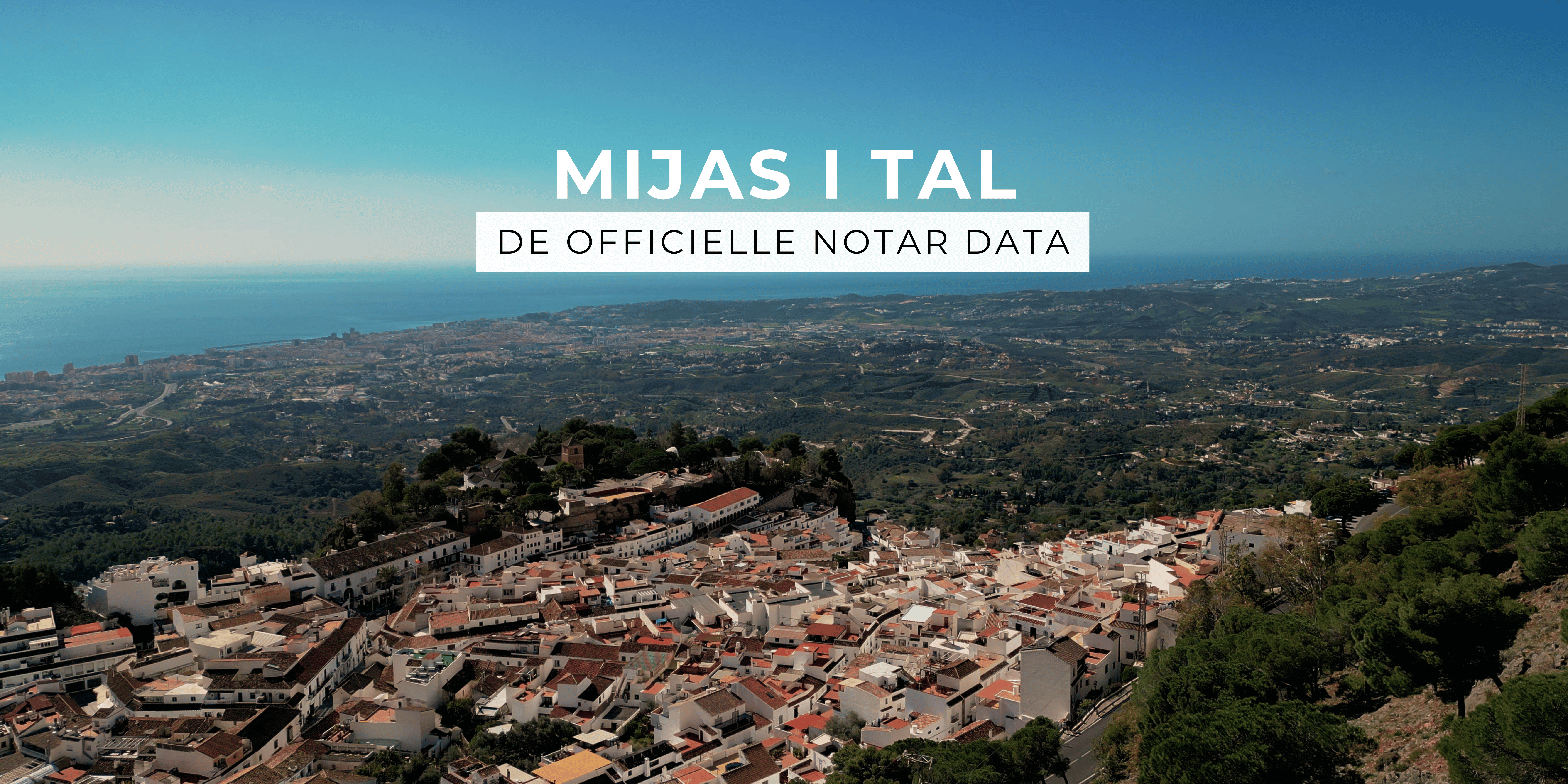 Mijas i tal - de officielle notar data